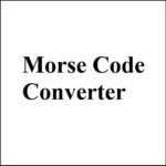 Check out: Morse Code converter